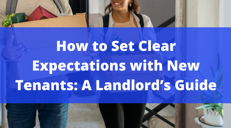 How to Set Clear Expectations with New Tenants A Landlord’s Guide - tenants with move in boxes under blue text box featuring post title